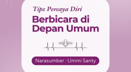 Tips Percaya Diri Berbicara di Depan Umum