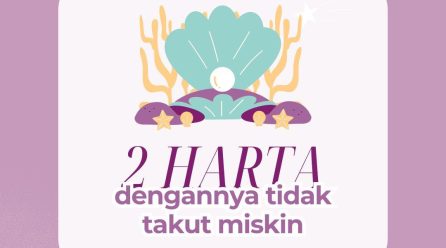 2 Harta, Dengannya Tidak Takut Miskin